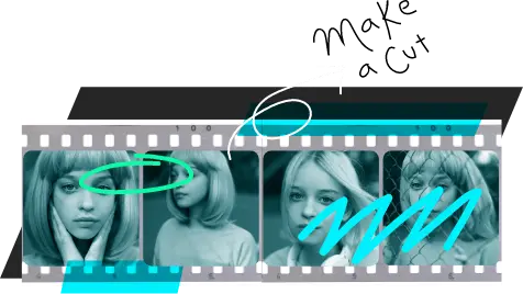 Film strip with four different pictures of a young woman, decorated with doodles and an arrow pointing to text that says 'Make a cut.' The film strip is set against a skewed rectangle background